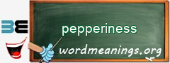 WordMeaning blackboard for pepperiness